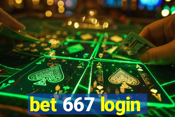 bet 667 login